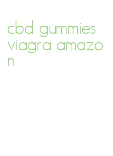 cbd gummies viagra amazon