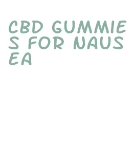 cbd gummies for nausea